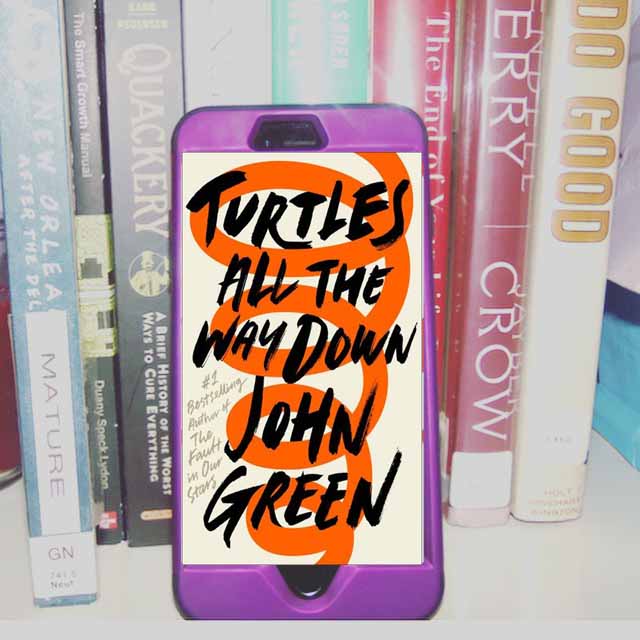 Book Review Turtles All The Way Down By John Green Adventures In