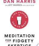 meditation-for-fidgety-skeptics-by-dan-harrisjeffrey-warrencarlye-adler #bookreview