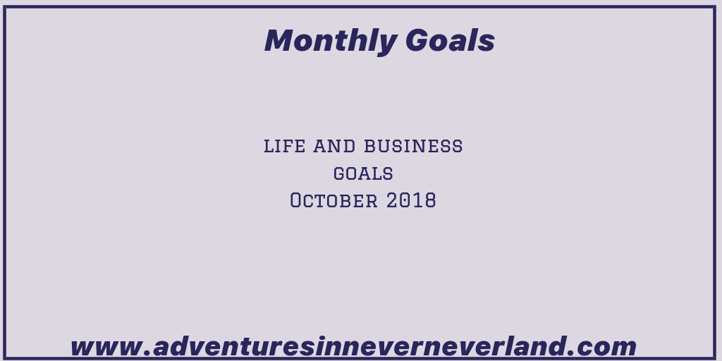Goals For October 2018