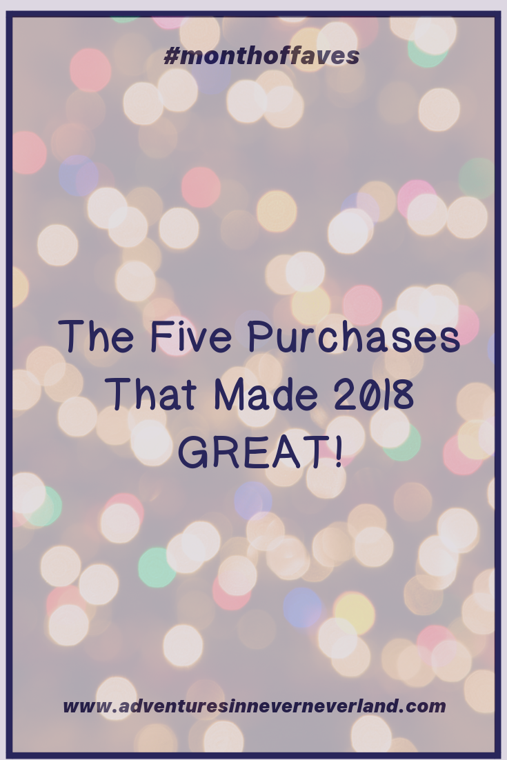 #MONTHOFFAVES Top 5 purchases that made 2018 great! Click through to see what they are