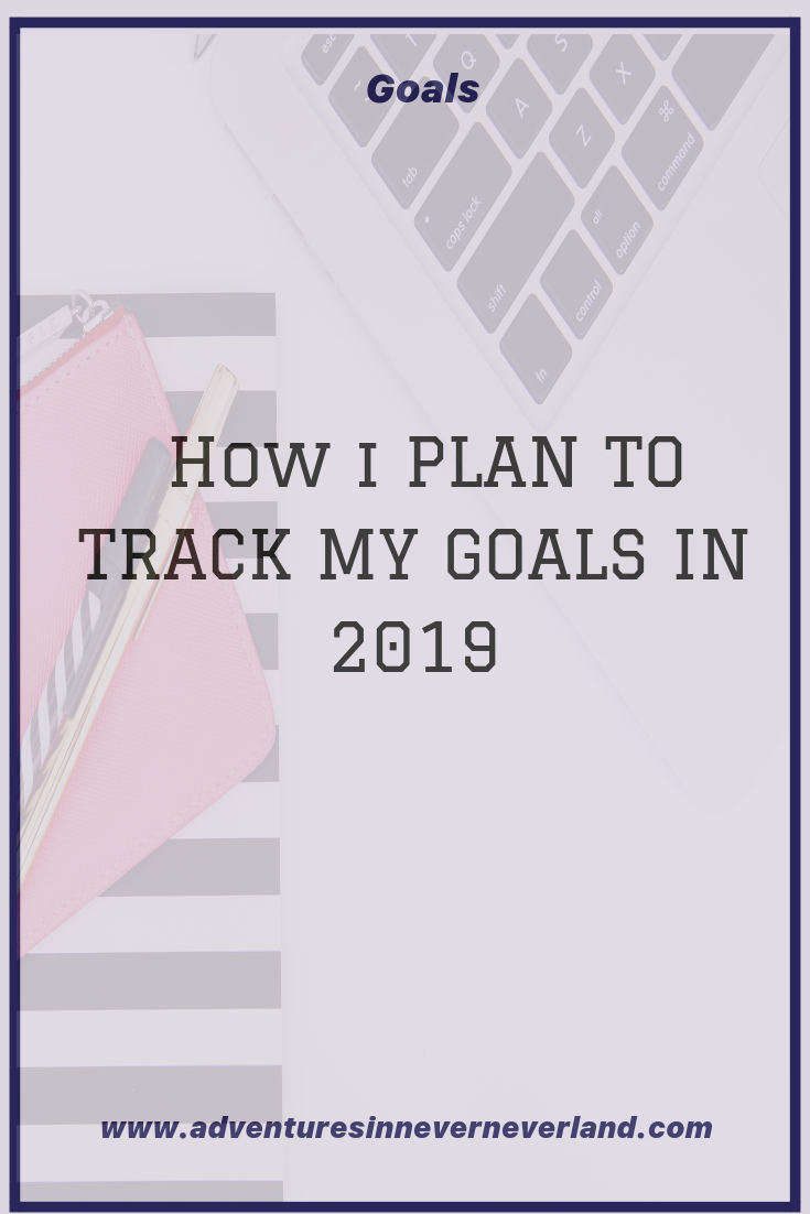 how i plan on keeping track of my goals for 2018
