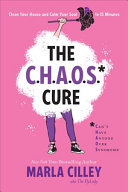 Audio Review : The CHAOS Cure: Clean Your House and Calm Your Soul in 15 Minutes by Marla Cilley