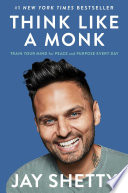 Audio Review: Think Like a Monk: Train Your Mind for Peace and Purpose Every Day