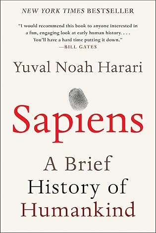 Sapiens: A Brief History of Humankind By Yuval Noah Harari